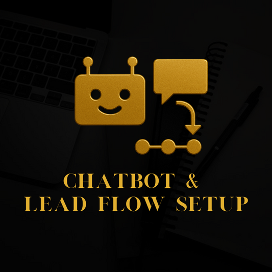 CHATBOT & LEAD FLOW SETUP