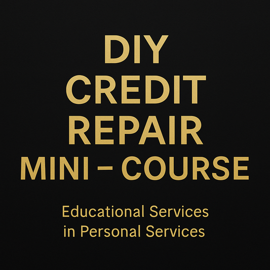 DIY CREDIT REPAIR MINI - COURSE