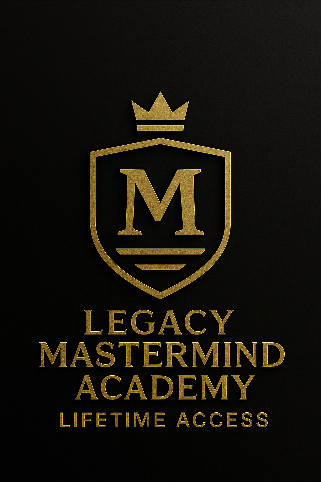 LEGACY MASTERMIND ACADEMY - LIFETIME ACCESS