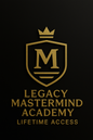 LEGACY MASTERMIND ACADEMY - LIFETIME ACCESS