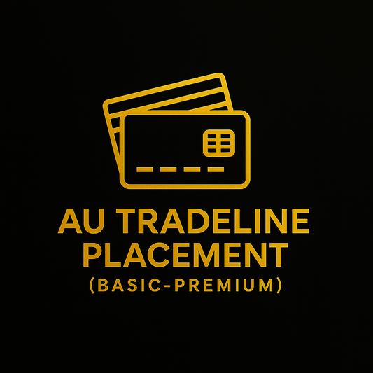 AU TRADELINE PLACEMENT (BASIC-PREMIUM)
